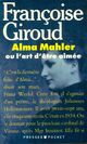  Achetez le livre d'occasion Alma Mahler de Françoise Giroud sur Livrenpoche.com 
