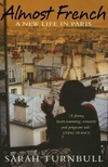  Achetez le livre d'occasion Almost French. A New Life In Paris sur Livrenpoche.com 