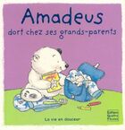  Achetez le livre d'occasion Amadeus dort chez ses grands-parents sur Livrenpoche.com 