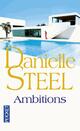  Achetez le livre d'occasion Ambitions de Danielle Steel sur Livrenpoche.com 