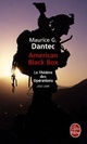  Achetez le livre d'occasion American black box. Le théâtre des opérations 2002/2006 de Maurice G. Dantec sur Livrenpoche.com 