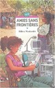  Achetez le livre d'occasion Amies sans frontières de Hélène Montardre sur Livrenpoche.com 
