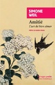  Achetez le livre d'occasion Amitié. L'art de bien aimer de Simone Weil sur Livrenpoche.com 