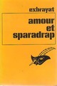  Achetez le livre d'occasion Amour et sparadrap de Charles Exbrayat sur Livrenpoche.com 