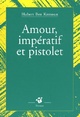  Achetez le livre d'occasion Amour, impératif et pistolet de Hubert Ben Kemoun sur Livrenpoche.com 