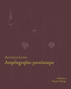  Achetez le livre d'occasion Ampélographie paradisiaque sur Livrenpoche.com 