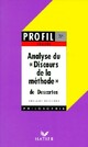  Achetez le livre d'occasion Analyse du discours de la méthode de René Descartes sur Livrenpoche.com 