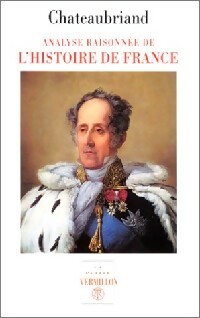  Achetez le livre d'occasion Analyse raisonnée de l'Histoire de France de François René Chateaubriand sur Livrenpoche.com 