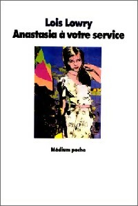  Achetez le livre d'occasion Anastasia à votre service de Lois Lowry sur Livrenpoche.com 