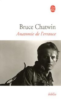  Achetez le livre d'occasion Anatomie de l'errance de Bruce Chatwin sur Livrenpoche.com 