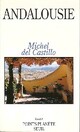  Achetez le livre d'occasion Andalousie de Michel Del Castillo sur Livrenpoche.com 