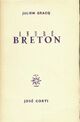  Achetez le livre d'occasion André Breton  de Julien Gracq sur Livrenpoche.com 