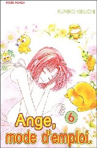  Achetez le livre d'occasion Ange mode d'emploi Tome VI de Kumiko Kikuchi sur Livrenpoche.com 