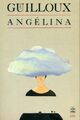  Achetez le livre d'occasion Angélina de Louis Guilloux sur Livrenpoche.com 
