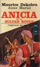  Achetez le livre d'occasion Anicia et le sultan rouge de Anne Mariel sur Livrenpoche.com 