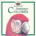  Achetez le livre d'occasion Animaux colorés sur Livrenpoche.com 
