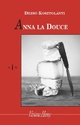  Achetez le livre d'occasion Anna la douce de Dezsö Kosztolanyi sur Livrenpoche.com 