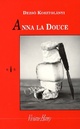  Achetez le livre d'occasion Anna la douce de Dezsö Kosztolanyi sur Livrenpoche.com 