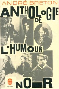  Achetez le livre d'occasion Anthologie de l'humour noir de André Breton sur Livrenpoche.com 
