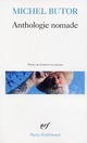  Achetez le livre d'occasion Anthologie nomade de Michel Butor sur Livrenpoche.com 