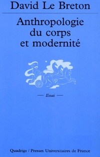  Achetez le livre d'occasion Anthropologie du corps et modernité de David Le Breton sur Livrenpoche.com 