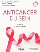  Achetez le livre d'occasion Anticancer du sein. Prévenir et accompagner sur Livrenpoche.com 