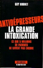  Achetez le livre d'occasion Antidépresseurs : la grande intoxication sur Livrenpoche.com 