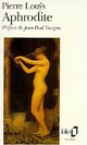  Achetez le livre d'occasion Aphrodite de Pierre Louÿs sur Livrenpoche.com 