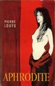  Achetez le livre d'occasion Aphrodite de Pierre Louÿs sur Livrenpoche.com 