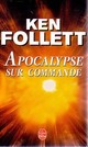  Achetez le livre d'occasion Apocalypse sur commande de Ken Follett sur Livrenpoche.com 