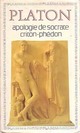  Achetez le livre d'occasion Apologie de Socrate / Criton / Phédon de Platon sur Livrenpoche.com 