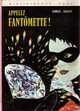  Achetez le livre d'occasion Appelez Fantômette ! de Georges Chaulet sur Livrenpoche.com 
