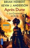  Achetez le livre d'occasion Après Dune Tome I : Les chasseurs de Dune sur Livrenpoche.com 