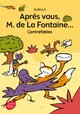  Achetez le livre d'occasion Après vous, M. de la Fontaine ! de Gudule sur Livrenpoche.com 