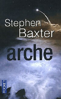  Achetez le livre d'occasion Arche de Stephen Baxter sur Livrenpoche.com 