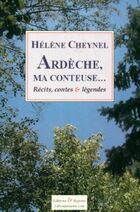 Achetez le livre d'occasion Ardèche, ma conteuse... sur Livrenpoche.com 