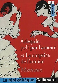  Achetez le livre d'occasion Arlequin poli par l'amour / La surprise de l'amour de Pierre Marivaux sur Livrenpoche.com 