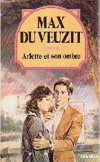  Achetez le livre d'occasion Arlette et son ombre de Max Du Veuzit sur Livrenpoche.com 