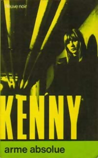  Achetez le livre d'occasion Arme absolue de Paul Kenny sur Livrenpoche.com 