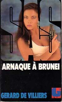  Achetez le livre d'occasion Arnaque à Brunei de Gérard De Villiers sur Livrenpoche.com 