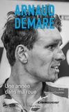 Achetez le livre d'occasion Arnaud Démare : Une année dans ma roue sur Livrenpoche.com 