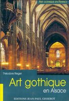  Achetez le livre d'occasion Art gothique en Alsace sur Livrenpoche.com 
