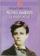  Achetez le livre d'occasion Arthur Rimbaud, le voleur de feu de Sarah Cohen-Scali sur Livrenpoche.com 