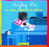 Achetez le livre d'occasion Arzhig Du en deus c'hoant da sikour de Danièle Bour sur Livrenpoche.com 