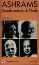  Achetez le livre d'occasion Ashrams, les grands maîtres de l'Inde de Arnaud Desjardins sur Livrenpoche.com 