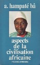  Achetez le livre d'occasion Aspects de la civilisation africaine de Amadou Hampaté Bâ sur Livrenpoche.com 