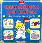  Achetez le livre d'occasion Associations par paires du monde des enfants sur Livrenpoche.com 
