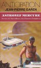  Achetez le livre d'occasion Astronef mercure de Jean-Pierre Garen sur Livrenpoche.com 