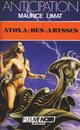  Achetez le livre d'occasion Atoxa-des-abysses de Maurice Limat sur Livrenpoche.com 