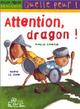  Achetez le livre d'occasion Attention, dragon ! de Amélie Cantin sur Livrenpoche.com 